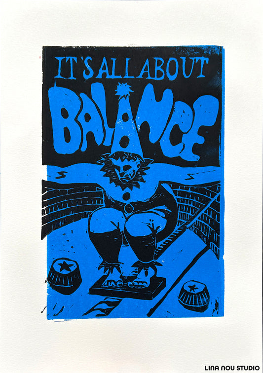 'It's All About: Balance' Multi-layered Lino Print