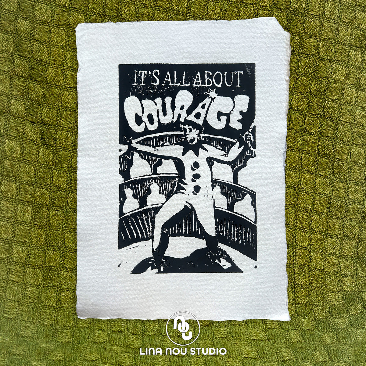'It's All About: Courage' Open Edition Lino Print